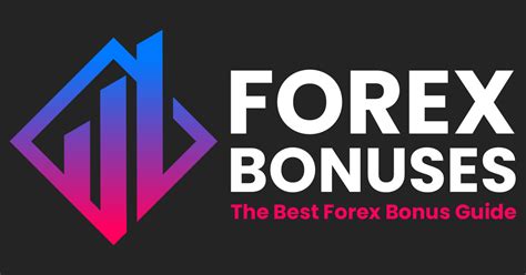 forex bonus offers|Best Forex Bonus: Trusted Brokers with Bonuses 2024.